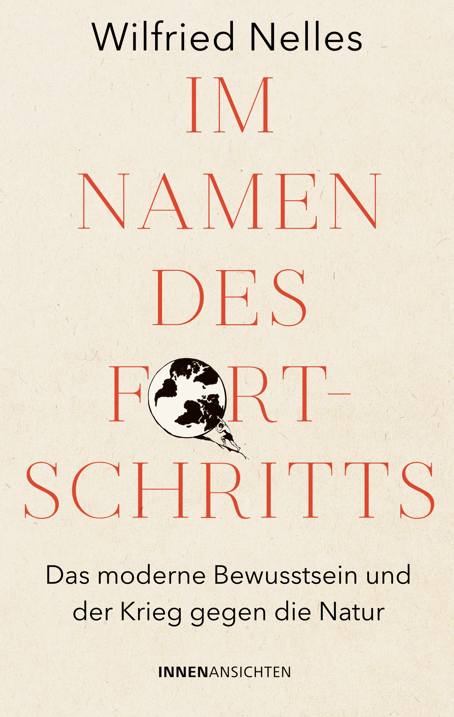 Im Namen des Fortschritts Im Namen des Fortschritts