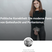 POLITISCHE KORREKTHEIT: DIE MODERNE FORM VON GOTTESFURCHT UND PURITANISMUS POLITISCHE KORREKTHEIT: DIE MODERNE FORM VON GOTTESFURCHT UND PURITANISMUS